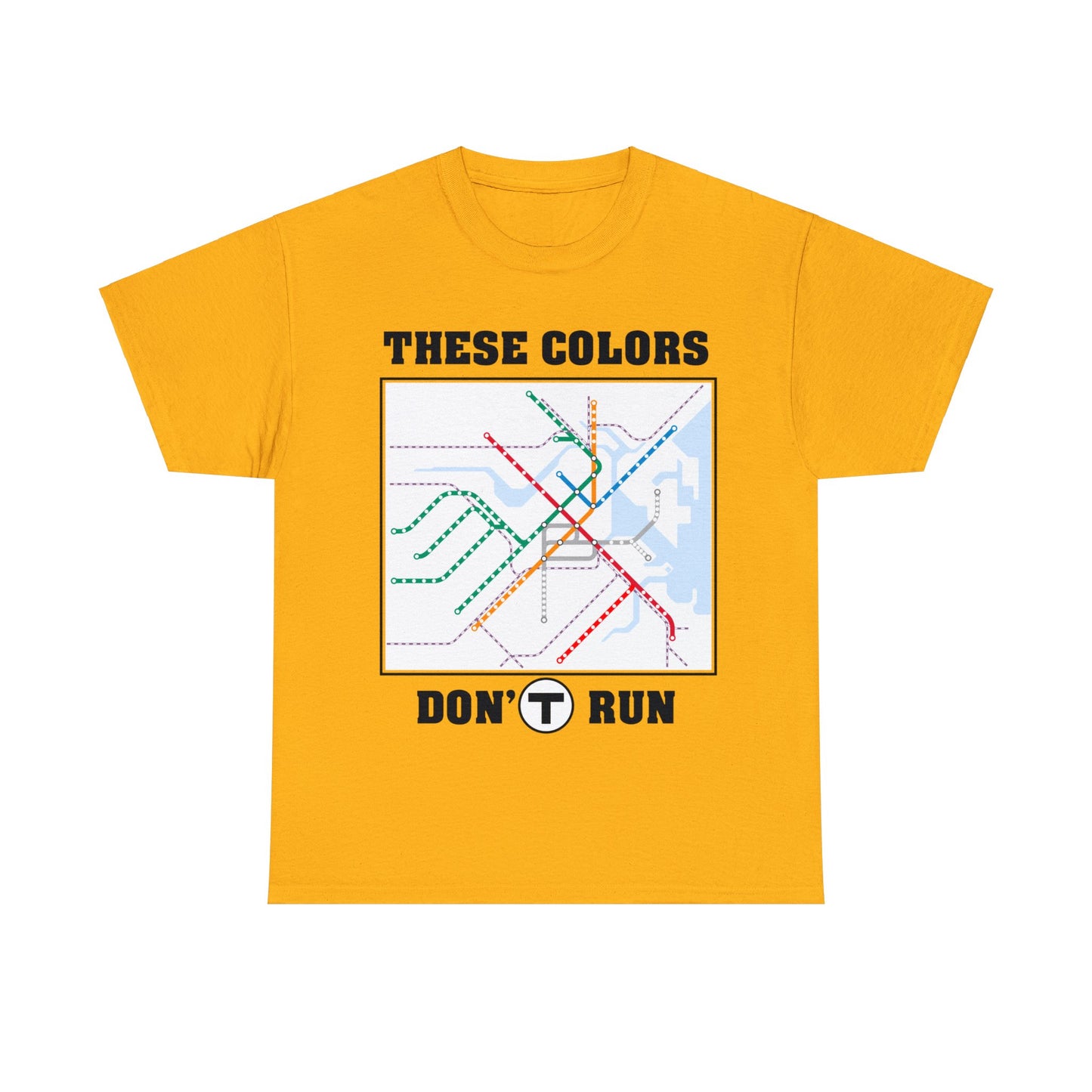 Boston Subway "These Colors Don't Run" T-Shirt