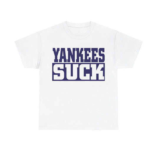 Yankees Suck Shirt