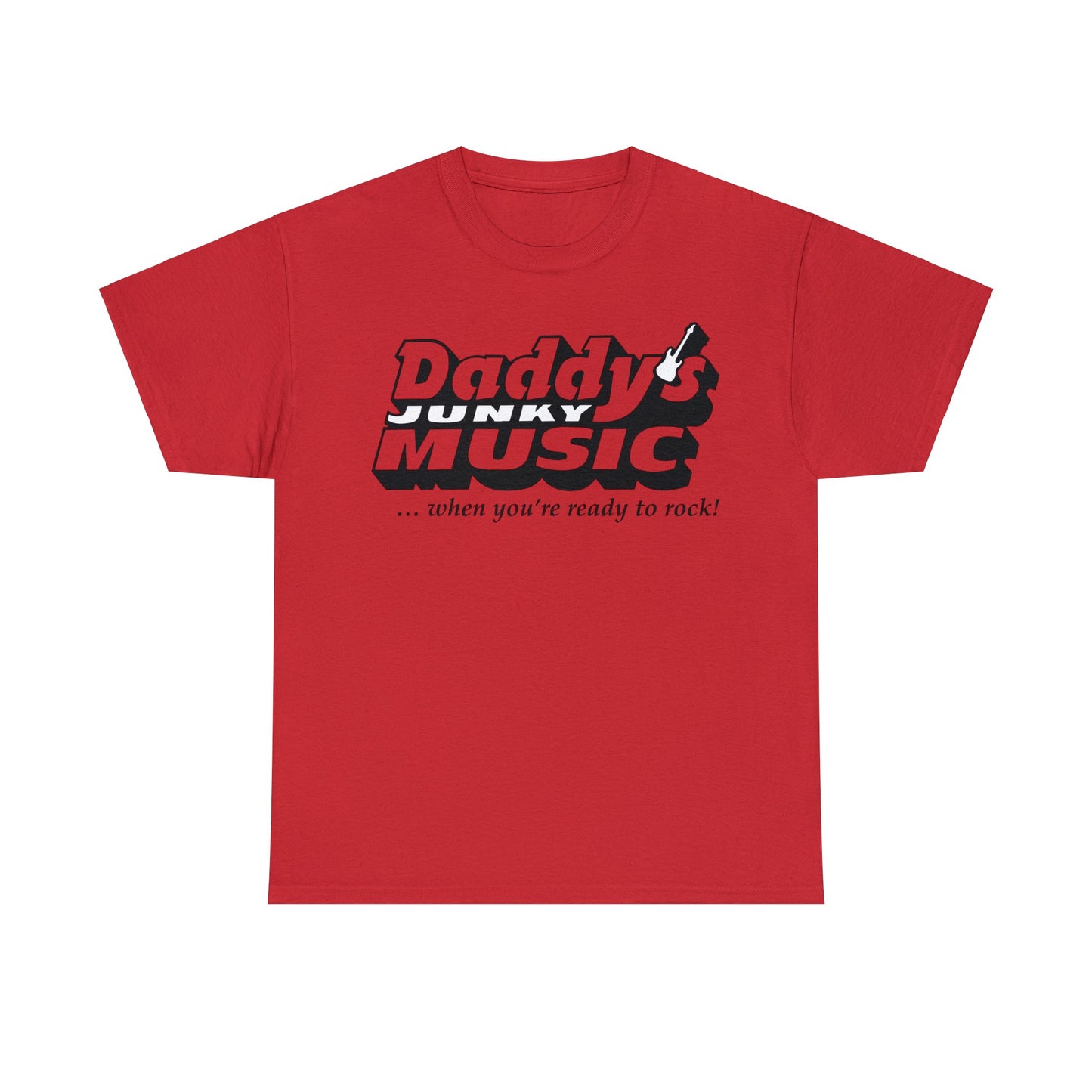 Daddy's Junky Music T-Shirt