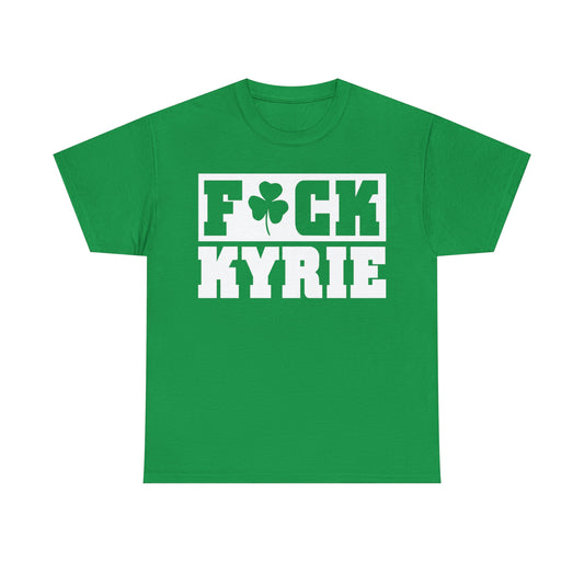F*ck Kyrie Irving! T-Shirt