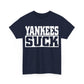 Yankees Suck T-Shirt