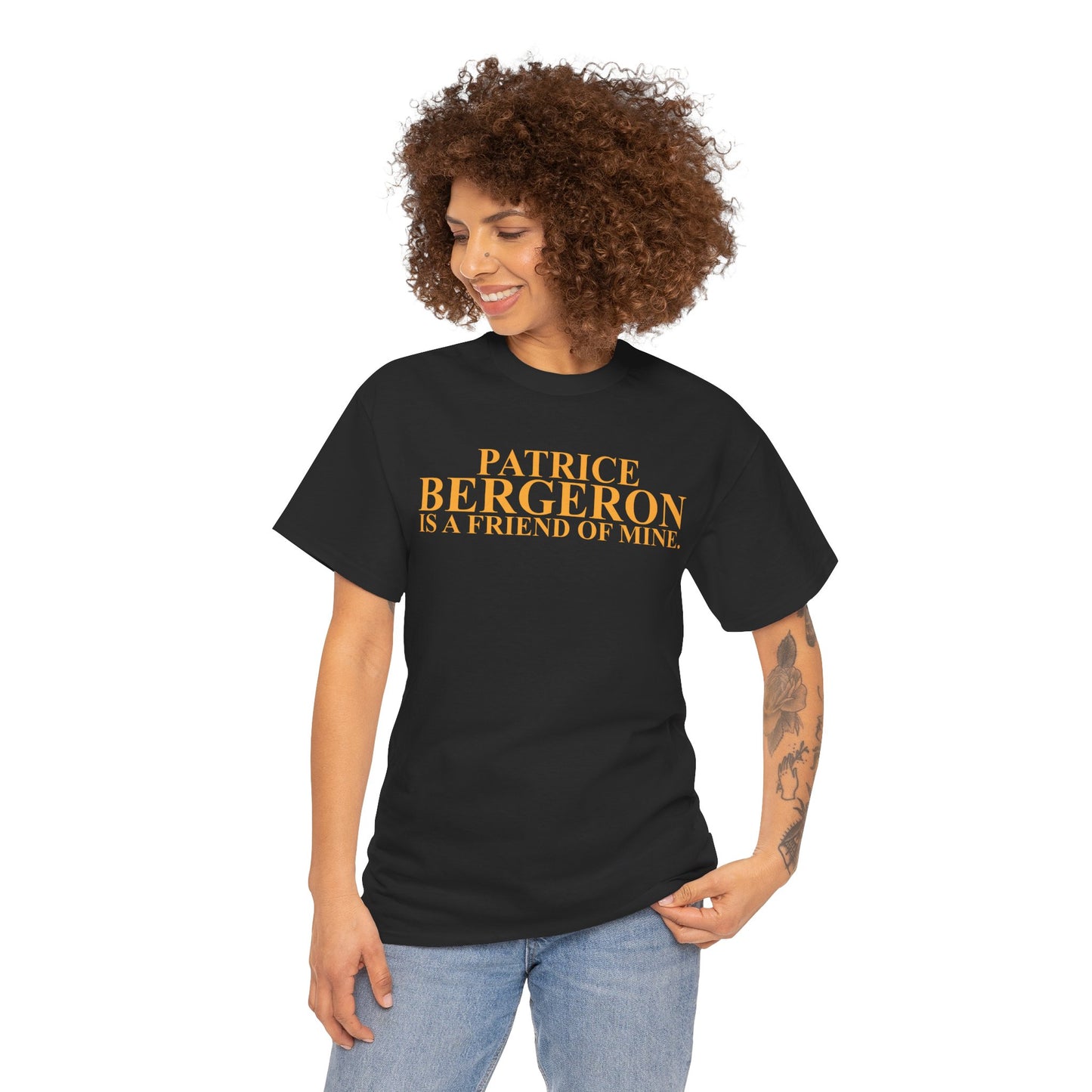 Patrice Bergeron Is A Friend Of Mine T-Shirt