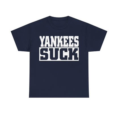 Yankees Suck T-Shirt