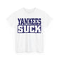 Yankees Suck T-Shirt