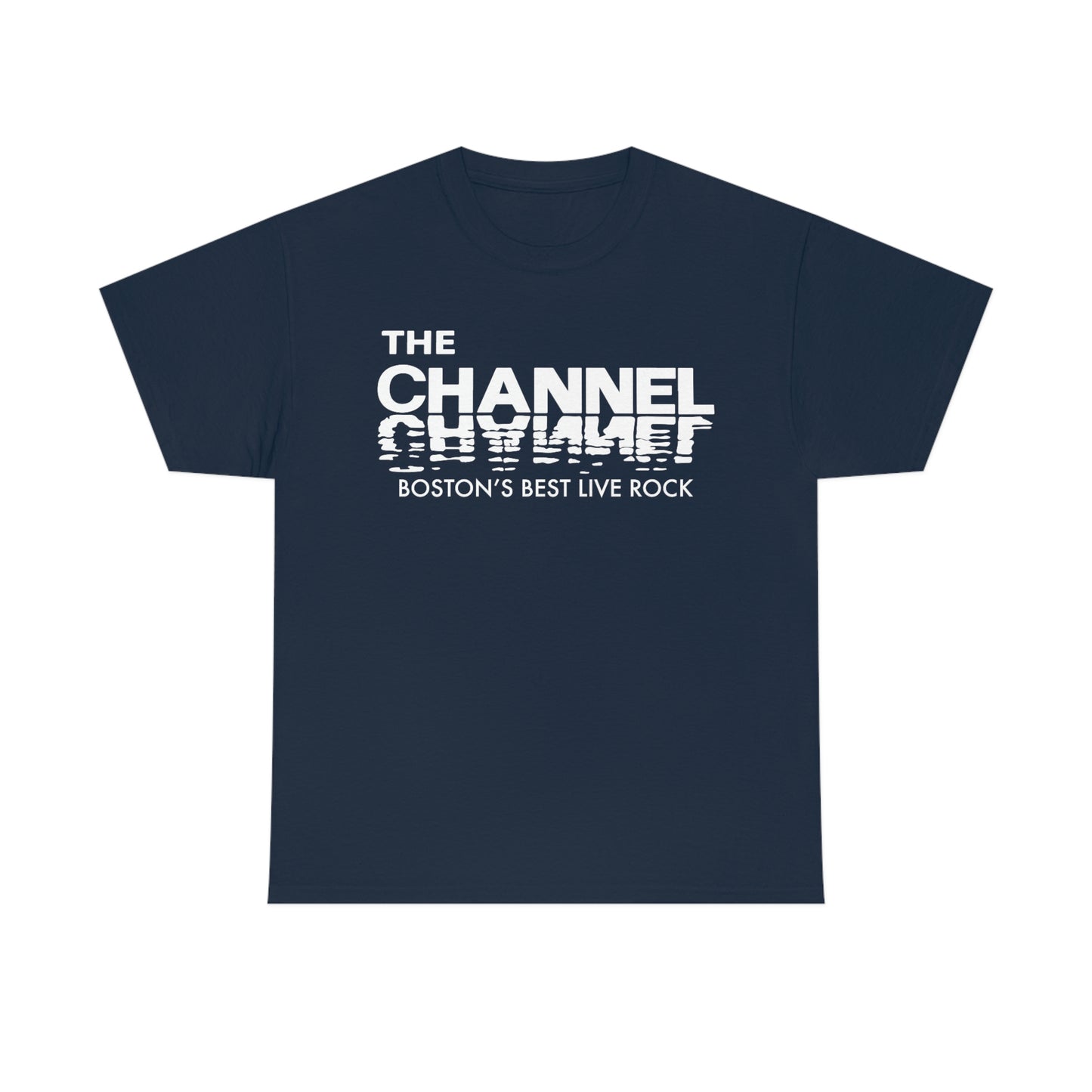 The Channel "Boston's Best Live Rock" T-Shirt